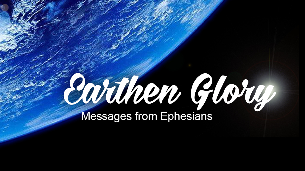 Earthen Glory