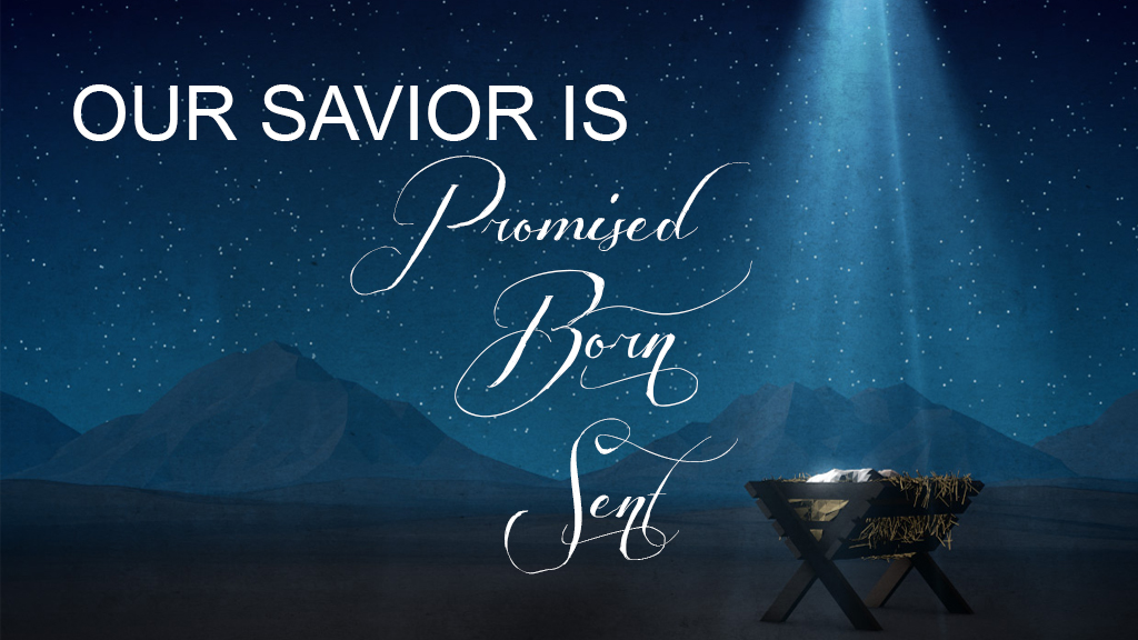 Our Savior Is...